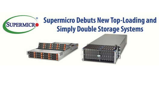 Supermicro首次亮相全新顶部装载的Simply Double存储系统